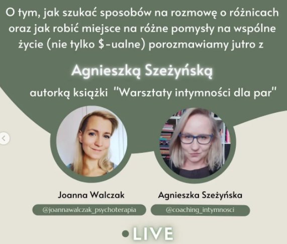 Między więzią a autonomią: Insta live z Joasią Walczak